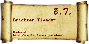 Brichter Tivadar névjegykártya